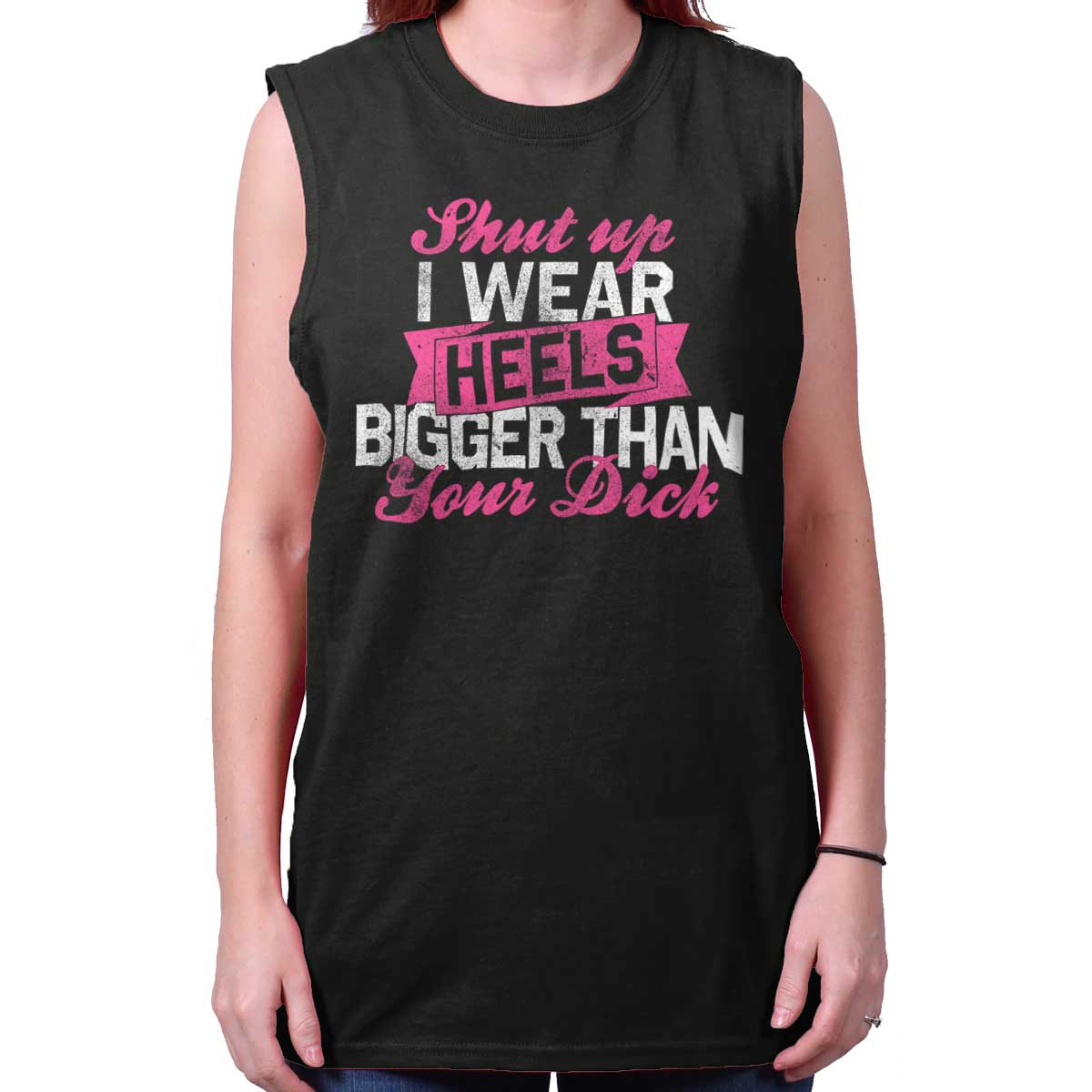 Wear Heels Bigger Than Your Dick Funny T Womens Tank Top Sleeveless