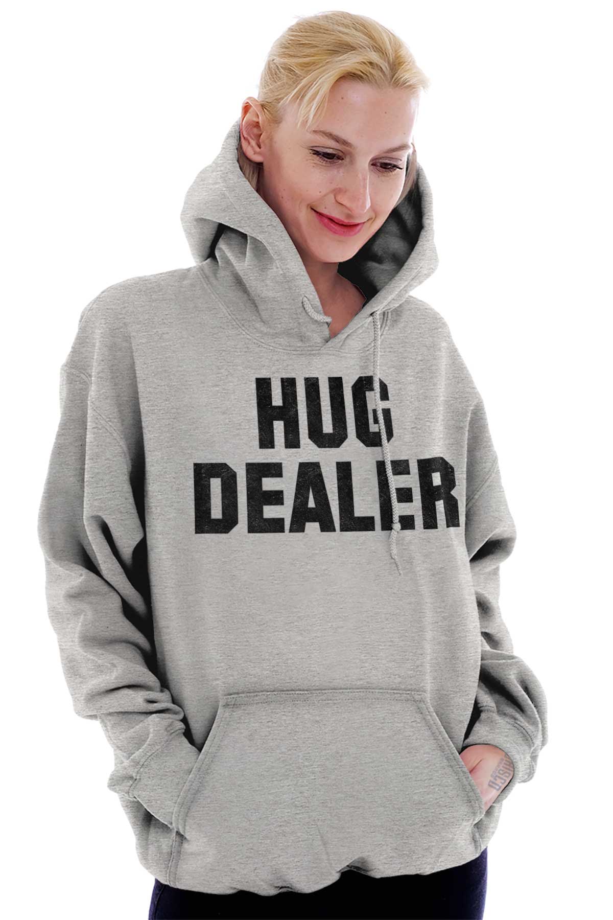 Hug Dealer Funny Personality Novelty Graphic Zipper Sweat Shirt Zip Sweatshirt