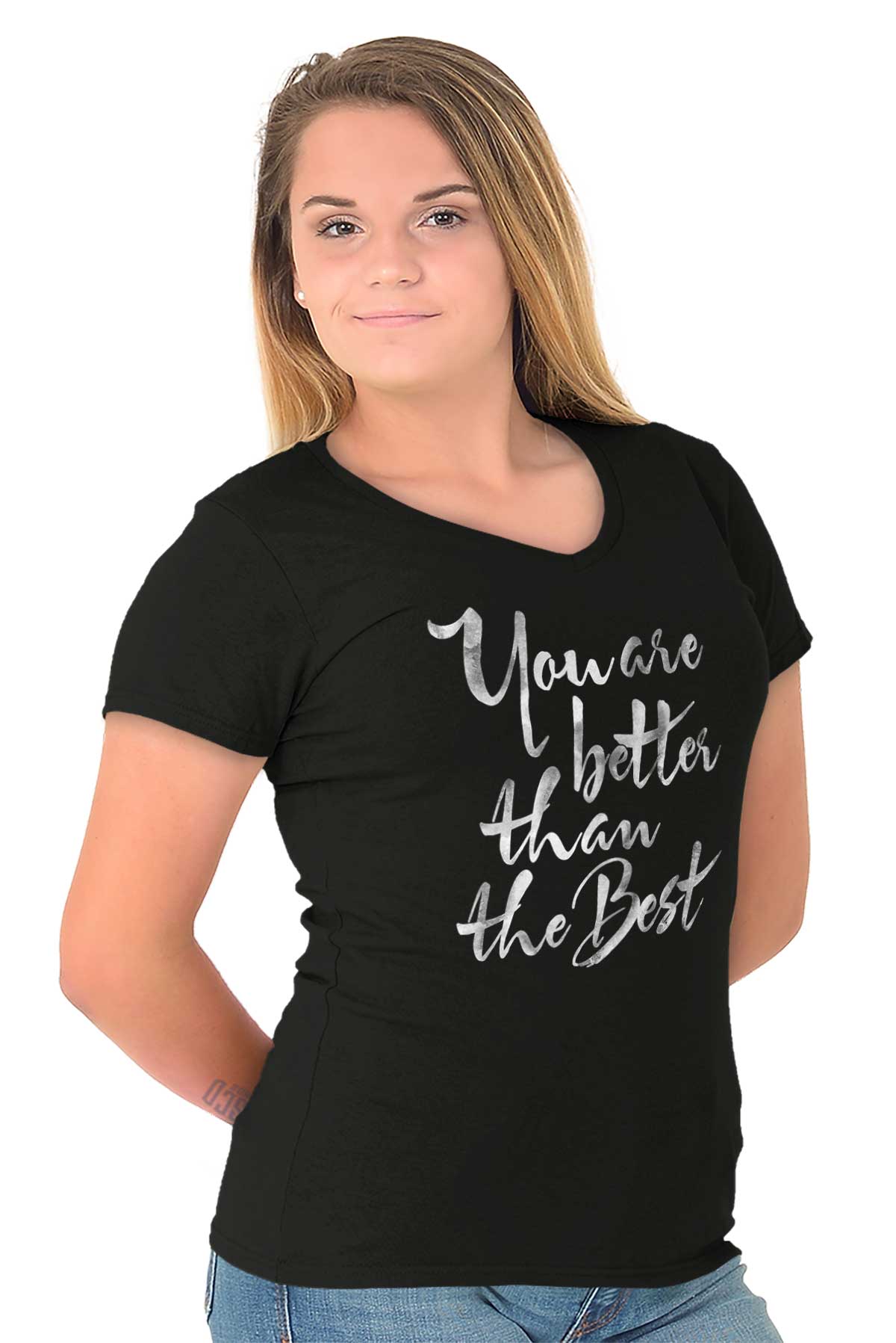 You Are Better Than Best Inspiring Motivation Womens V-Neck T-Shirts ...