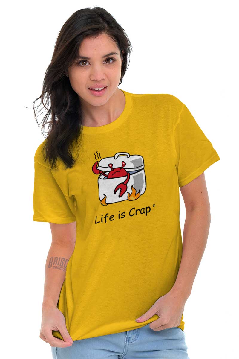 Life is Crap Steamy Crab Funny Shirt Cool Gift Cooking Cute Classic T ...