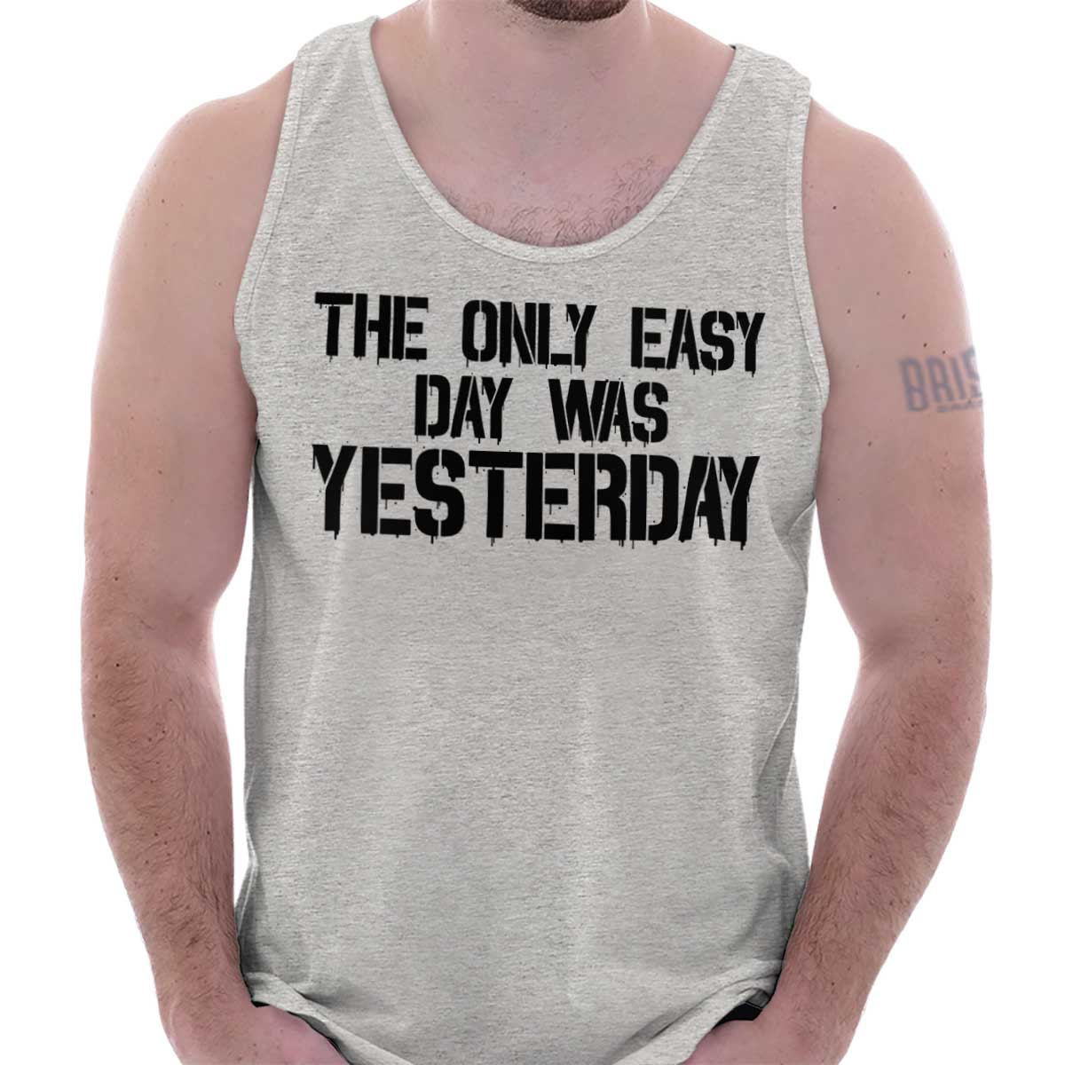 the only easy day was yesterday t shirt