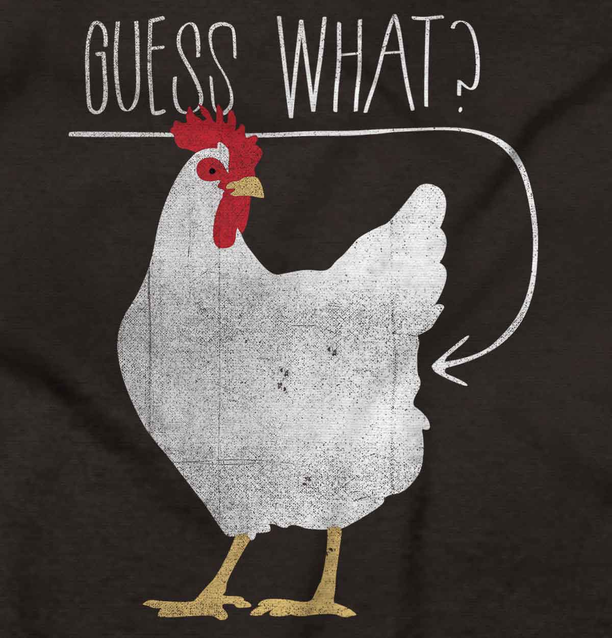 Guess What Chicken Butt Funny Novelty Humor Short Sleeve T Shirt Tees