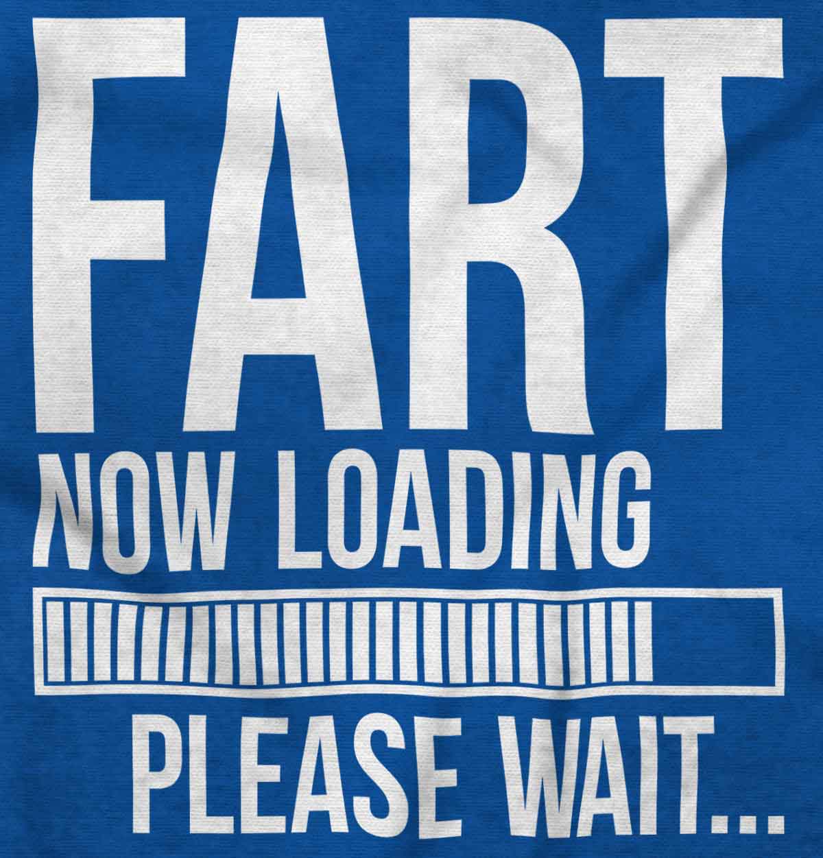 fart loading please wait t shirt