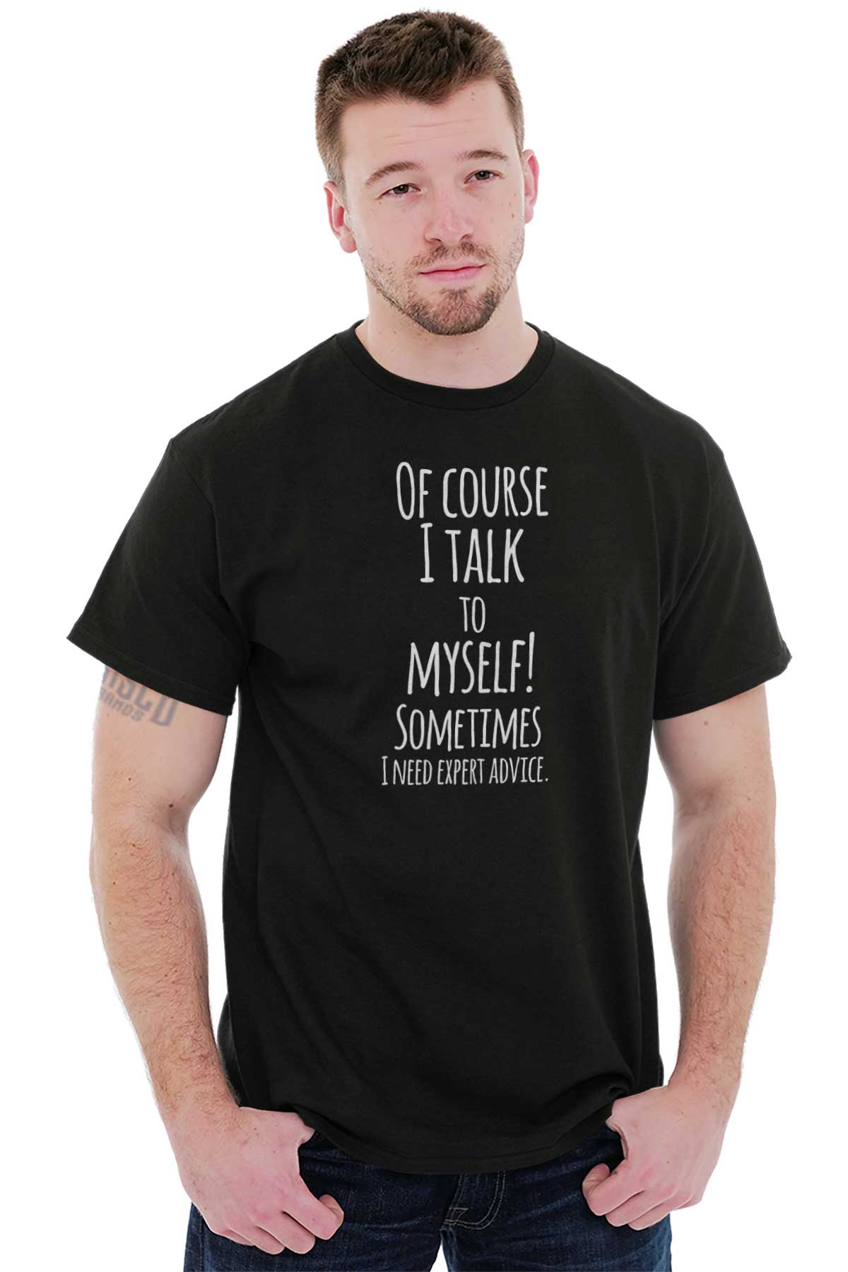 Of Course I Talk to Myself Expert Advice T-Shirts Tshirts Tees For ...