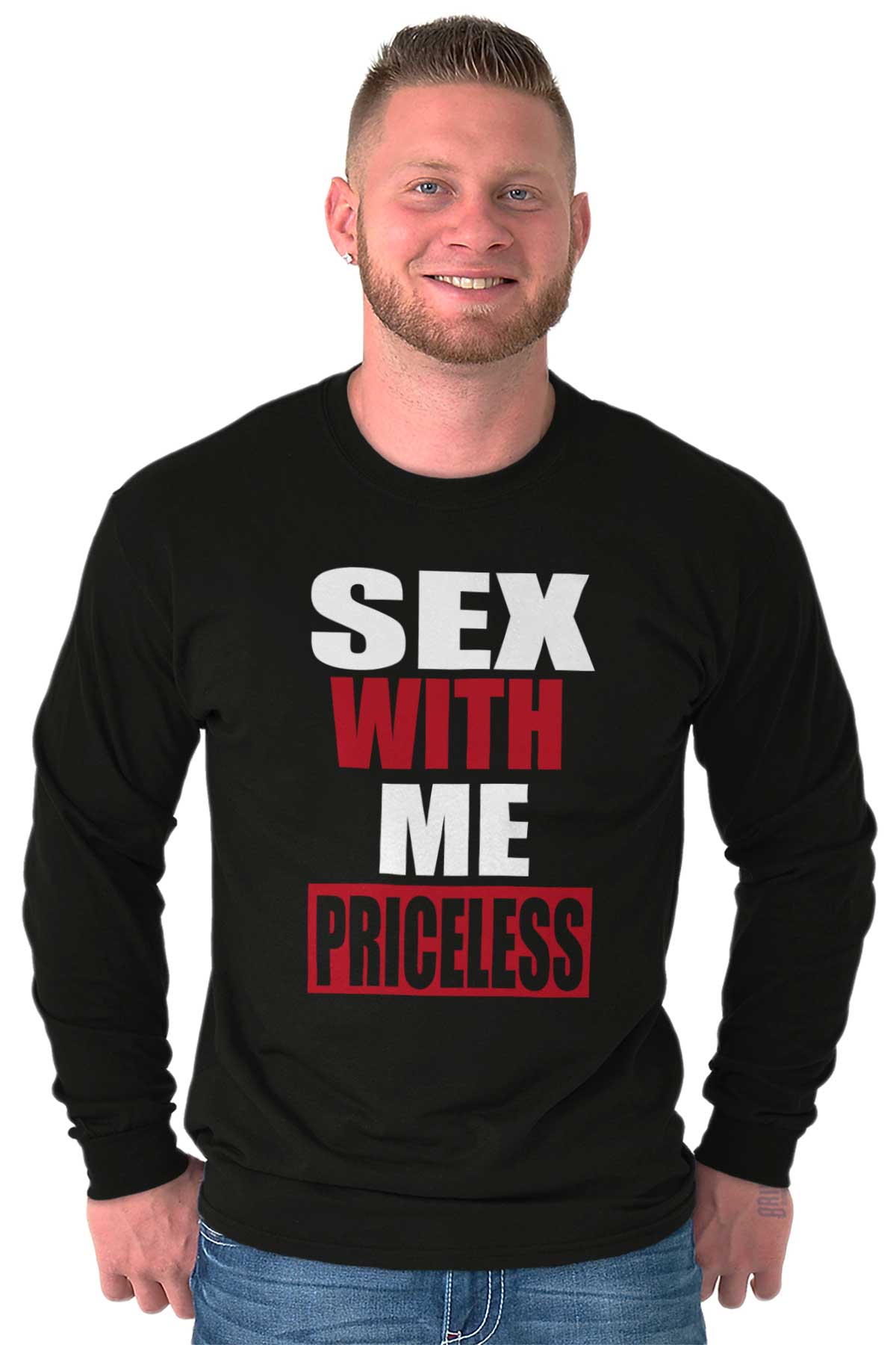 Sex With Me Priceless Funny College Novelty Long Sleeve Tshirt Tee For