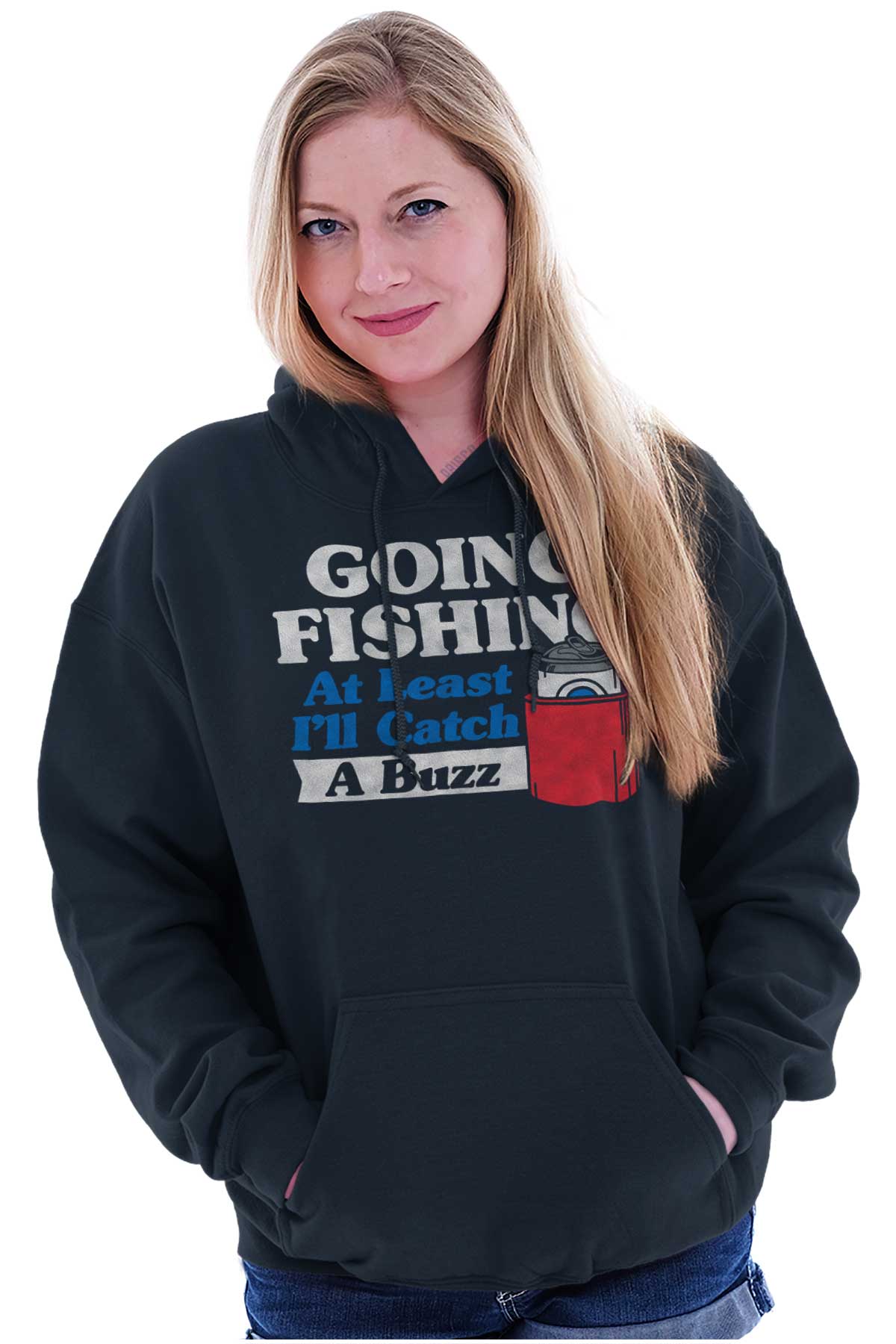 Going Fishing Catch A Buzz Funny Fisherman Hoodie Hooded Sweatshirt Men  Women