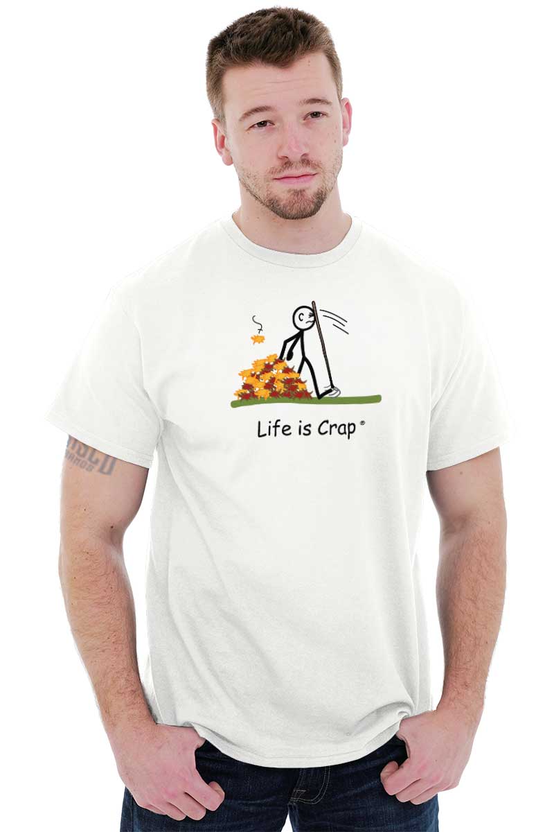 Life Is Crap Funny Rake Landscaper Yard Work Mens Casual Crewneck