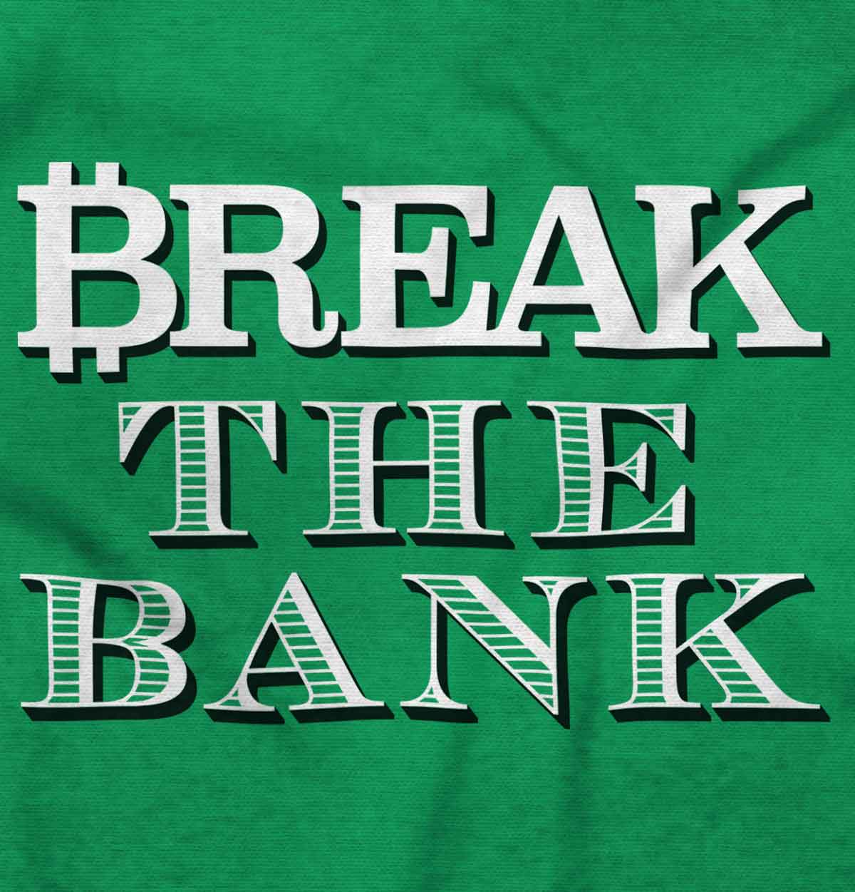 Funny Sarcastic Crypto Break The Bank Joke Womens or Mens Crewneck T Shirt  Tee | eBay